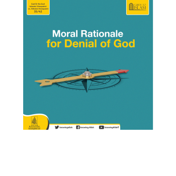 Moral Rationale for Denial of God