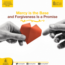 Mercy is the Base … and Forgiveness Is a Promise