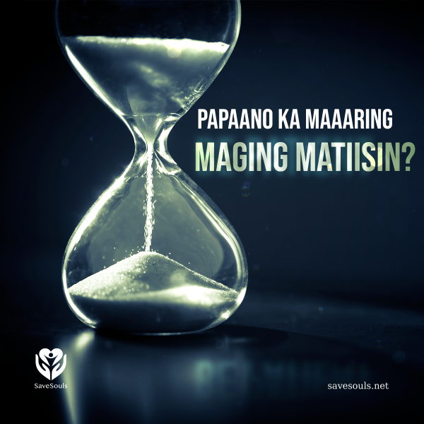 Papaano ka maaaring maging matiisin?