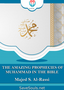 THE AMAZING PROPHECIES OF MUHAMMAD IN THE BIBLE