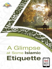 A Glimpse at Some Islamic Etiquette
