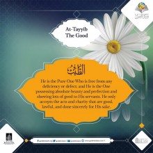 At-Tayyib (The Good)
