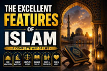 The Excellent Features of Islam