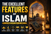 The Excellent Features of Islam