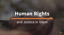 Human Rights and Justice in Islam
