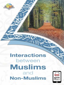 Interactions between Muslims and Non-Muslims