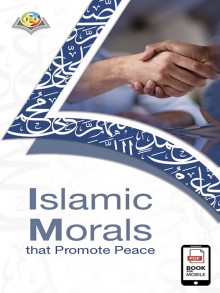 Islamic Morals that Promote Peace