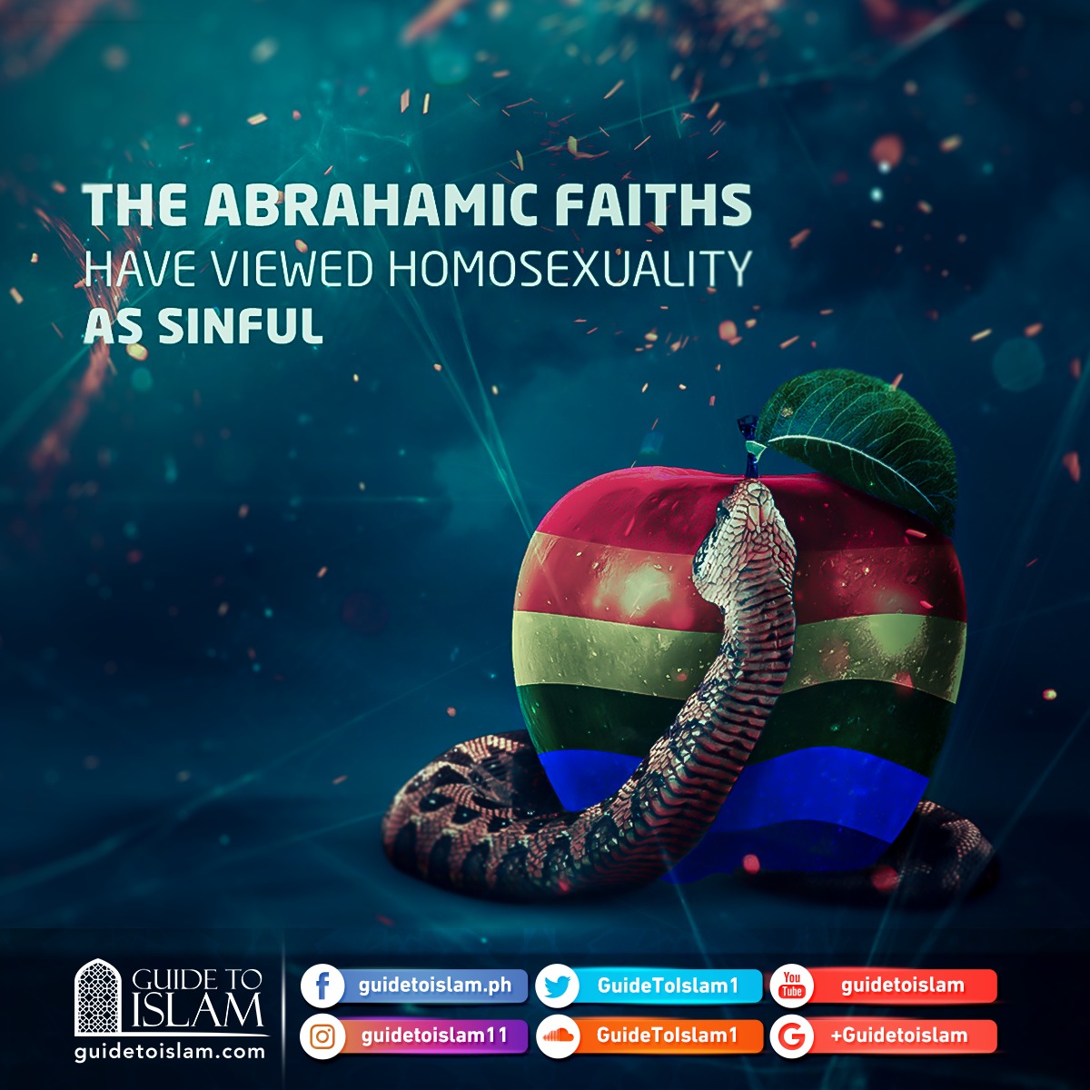 The Abrahamic faiths have viewed homosexuality as sinful