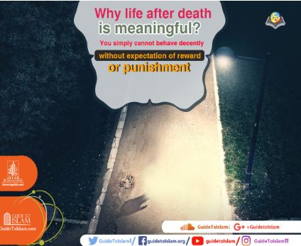 Why life after death is meaningful?
