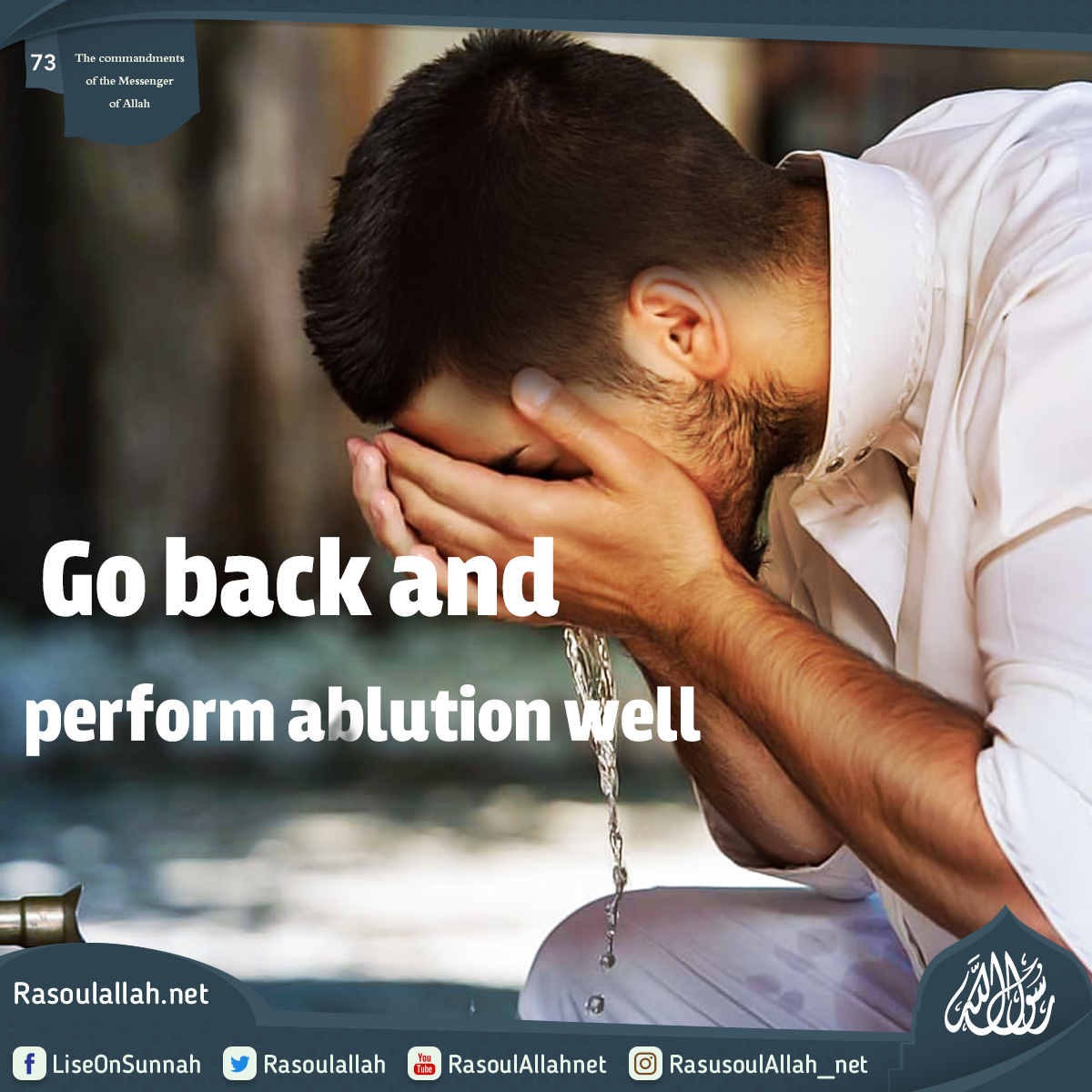Go back and perform ablution well